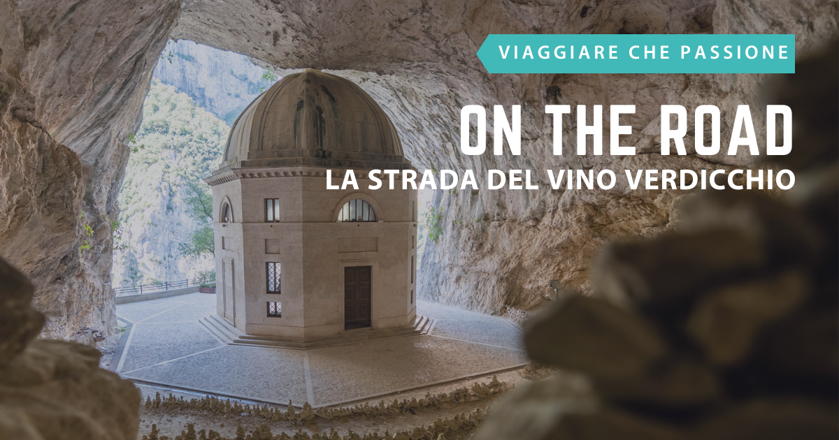 On the road: la strada del Vino Verdicchio!