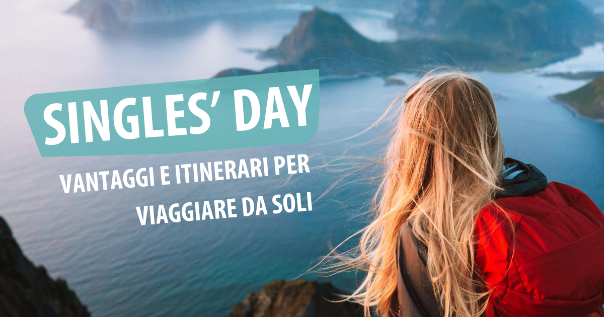 Giornata dei single: vantaggi e itinerari per viaggiare da soli