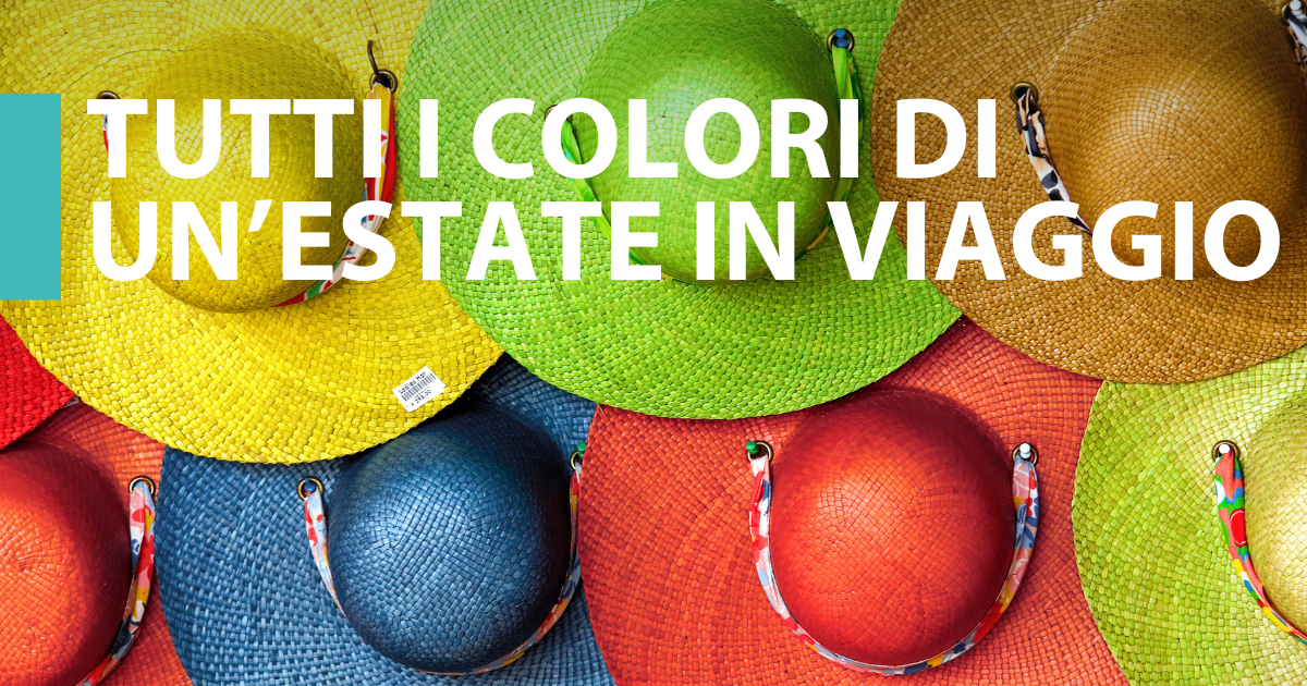 Tutti i colori di un’estate in viaggio