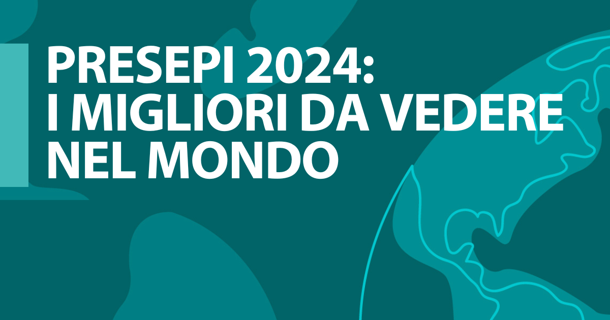 Presepi 2024: i migliori da vedere in Europa