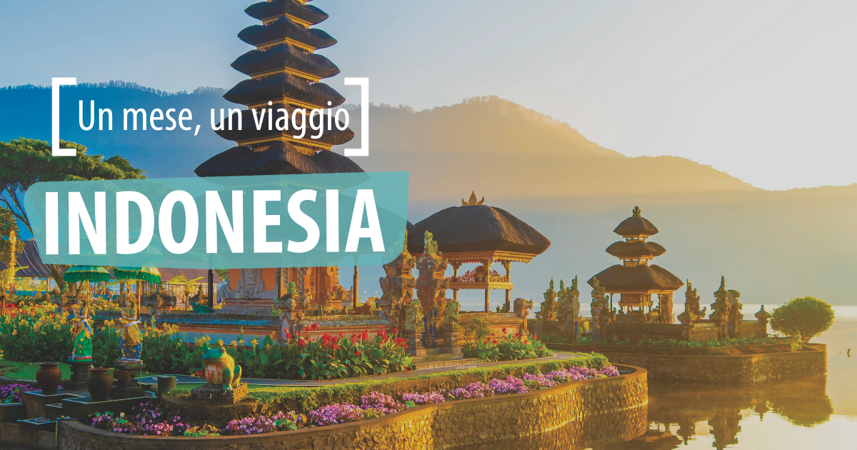 Un mese, un viaggio: Indonesia
